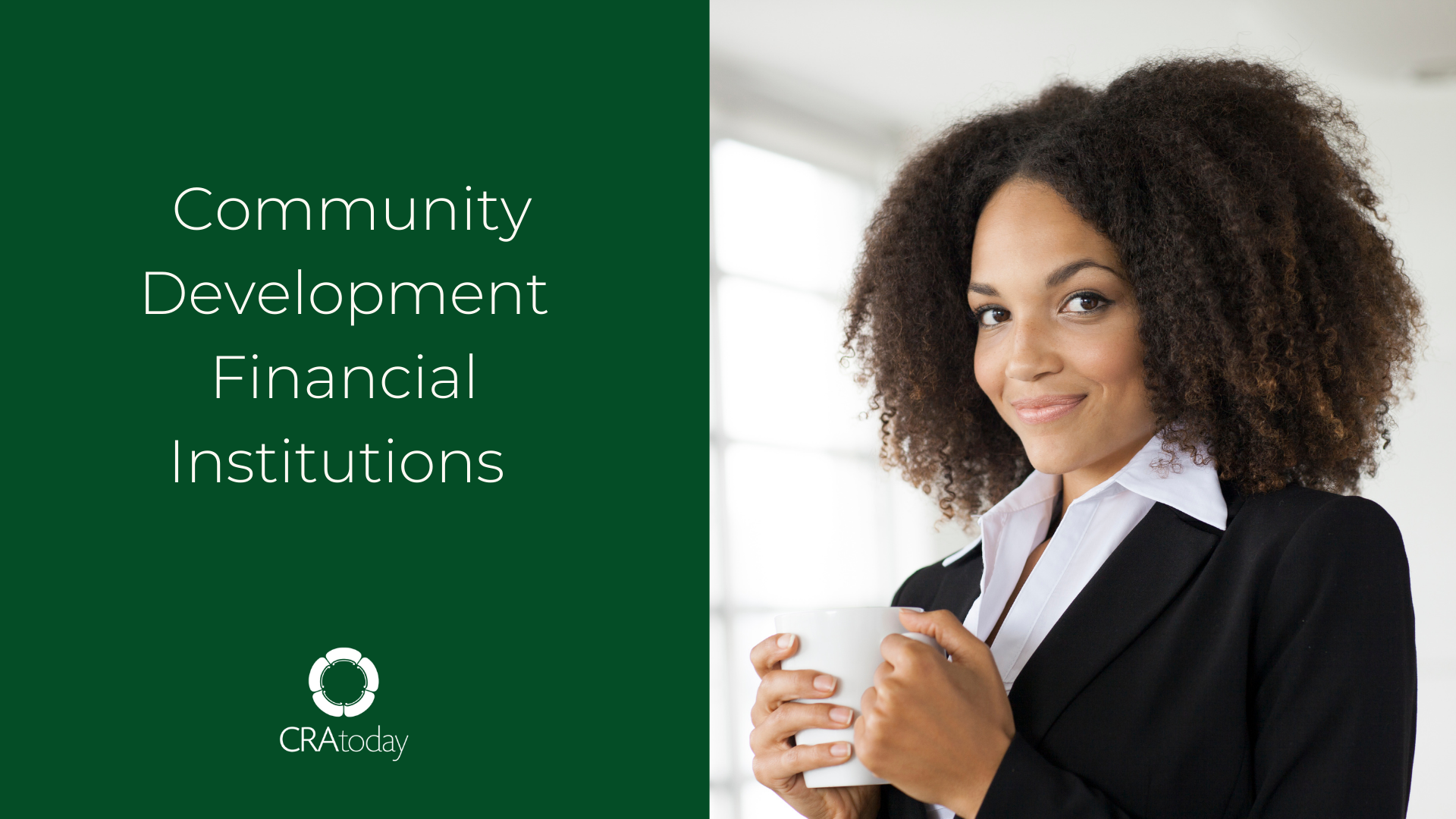 Spotlight on CDFIs-Your Partners in Community Development