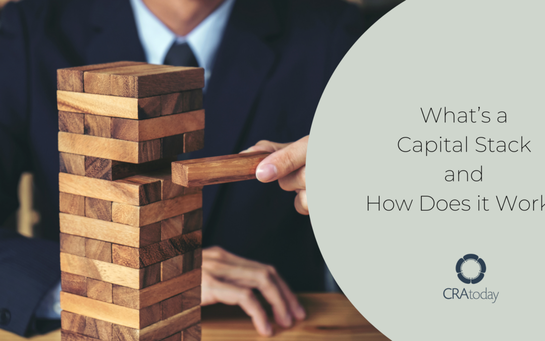 What’s a Capital Stack and How Does it Work?