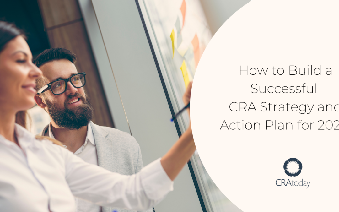 How to Build a Successful CRA Strategy and Action Plan for 2022