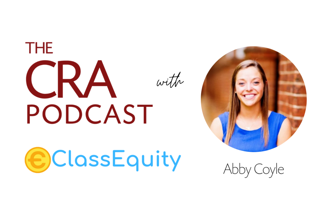 Episode 54: Inspiring Our Next Generation of Financially Literate Students with Abby Coyle, CEO and Co-Founder, ClassEquity